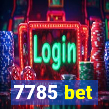 7785 bet